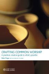 Crafting Common Worship -  Moger