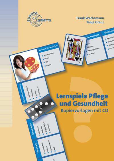 Lernspiele Pflege und Gesundheit - Tanja Grenz, Frank Wachsmann