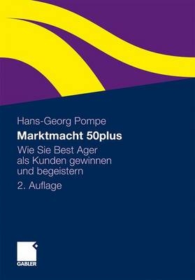 Marktmacht 50plus - Hans-Georg Pompe