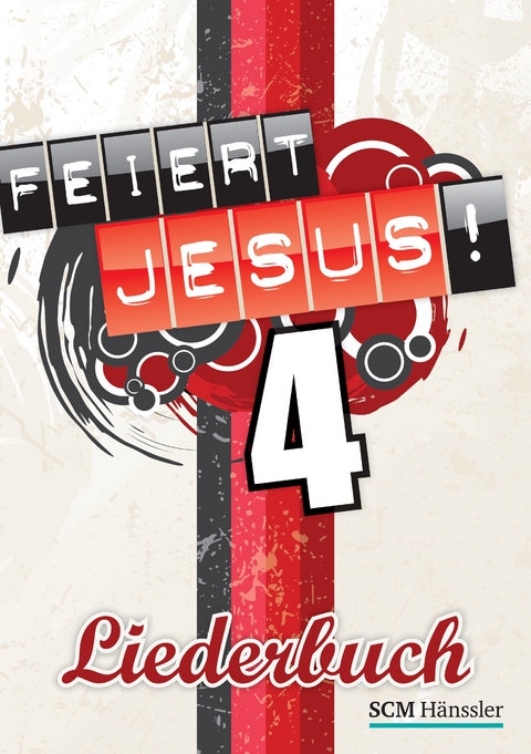 Feiert Jesus! 4