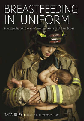 Breastfeeding in Uniform - 