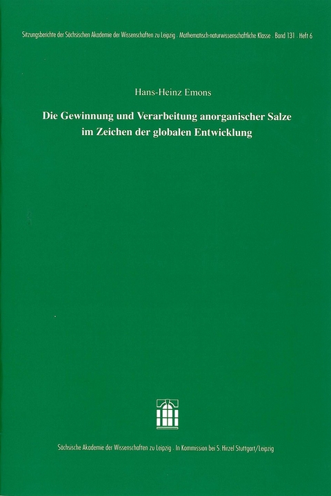 Die Gewinnung und Verarbeitung anorganischer Salze im Zeichen der globalen Entwicklung - Hans-Heinz Emons