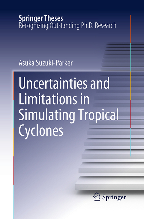 Uncertainties and Limitations in Simulating Tropical Cyclones - Asuka Suzuki-Parker