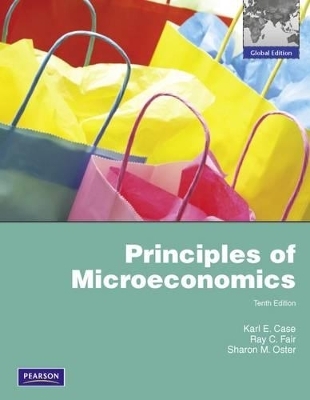 Principles of Microeconomics with MyEconLab - Karl E. Case, Ray C. Fair, Sharon Oster