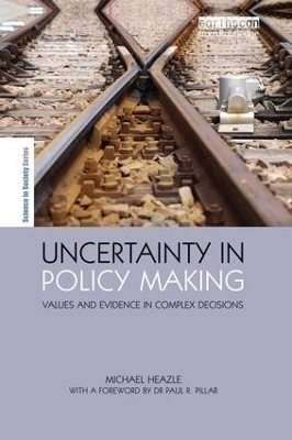 Uncertainty in Policy Making - Michael Heazle