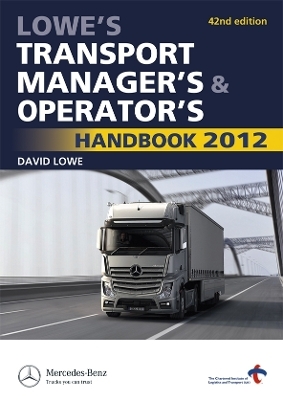 Lowe's Transport Manager's and Operator's Handbook 2012 - David Lowe