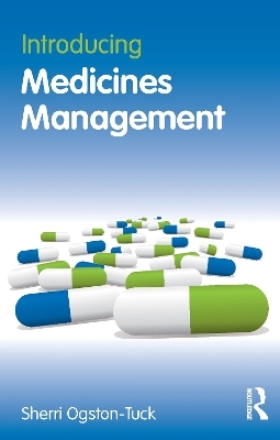 Introducing Medicines Management - Sherri Ogston-Tuck