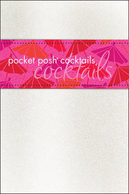 Pocket Posh Cocktails - John Townsley