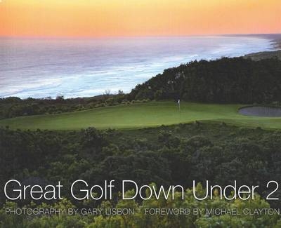 Great Golf Down Under 2 - Gary Lisbon