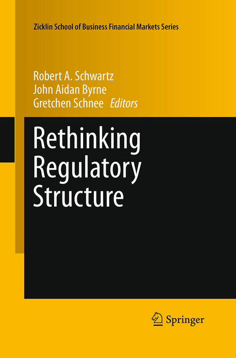 Rethinking Regulatory Structure - 