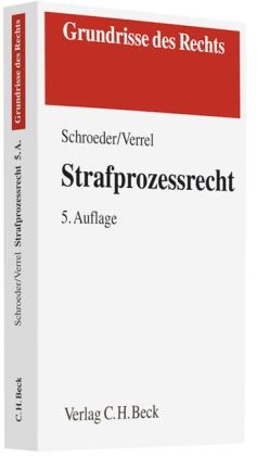 Strafprozessrecht - Friedrich-Christian Schroeder, Torsten Verrel