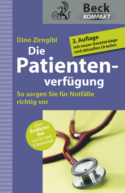 Die Patientenverfügung - Dino Zirngibl