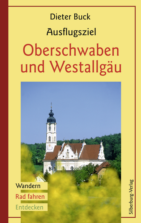 Ausflugsziel Oberschwaben und Westallgäu - Dieter Buck