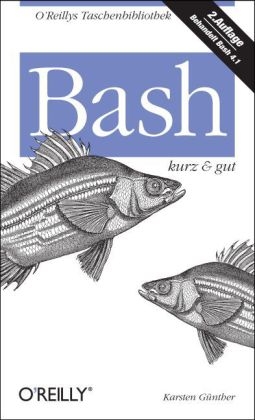 Bash - kurz & gut - Karsten Günther