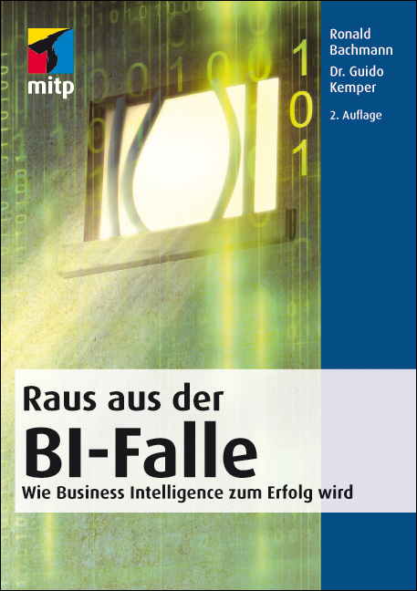 Raus aus der BI-Falle - Ronald Bachmann, Guido Kemper