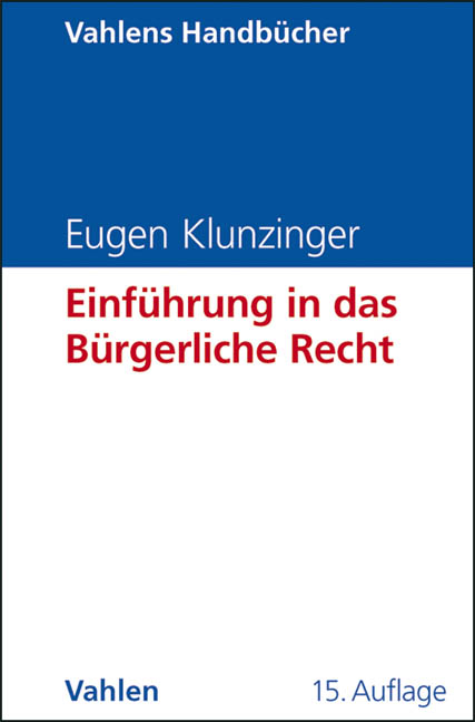 Einführung in das Bürgerliche Recht - Eugen Klunzinger