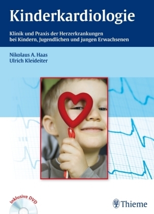 Kinderkardiologie - Nikolaus A. Haas, Ulrich Kleideiter