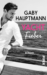 Yachtfieber -  Gaby Hauptmann