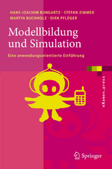 Modellbildung und Simulation - Hans-Joachim Bungartz, Stefan Zimmer, Martin Buchholz, Dirk Pflüger