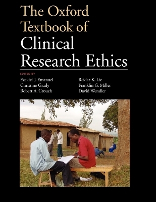 The Oxford Textbook of Clinical Research Ethics - 