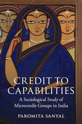 Credit to Capabilities - Paromita Sanyal