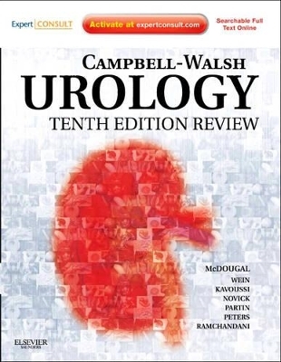 Campbell-Walsh Urology - W. Scott McDougal, Alan J. Wein, Louis R. Kavoussi, Andrew C. Novick, Alan W. Partin