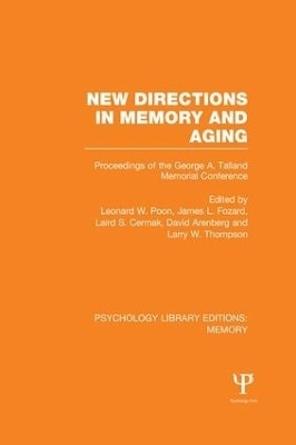 New Directions in Memory and Aging (PLE: Memory) - 