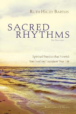 Sacred Rhythms Participant's Guide with DVD - Ruth Haley Barton