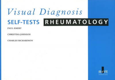 Visual Diagnosis Self Tests on Rheumatology - Christina Johnson, Paul Emery, Charles Richardson