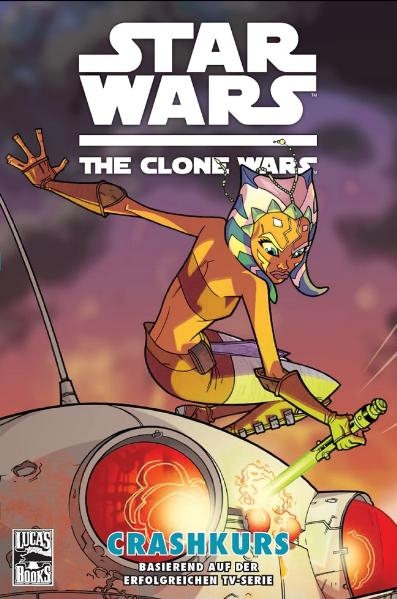 Star Wars: The Clone Wars (zur TV-Serie) - Henry Gilroy, Gary Scheppke