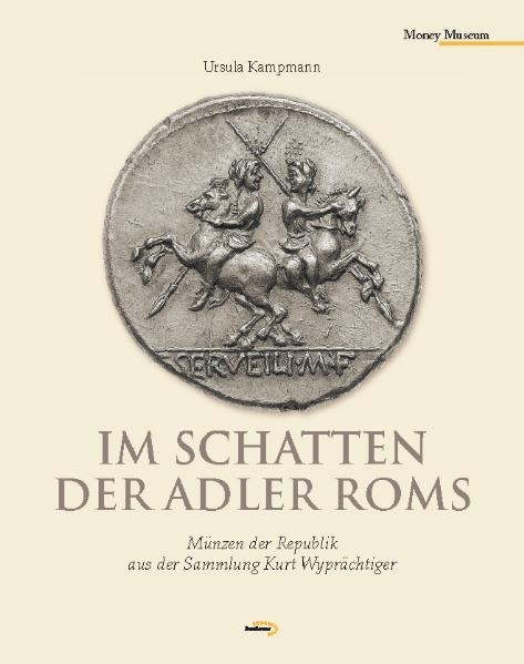 Im Schatten der Adler Roms - Ursula Kampmann