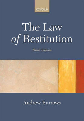 The Law of Restitution - Andrew Burrows