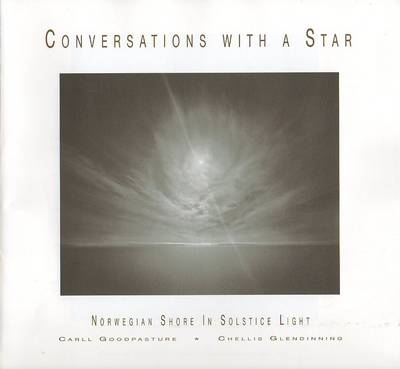 Conversations with a Star - Carll Goodpasture, Chellis Glendinning