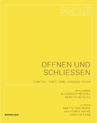 Öffnen und Schließen - Anette Hochberg, Jan-Henrik Hafke, Joachim Raab