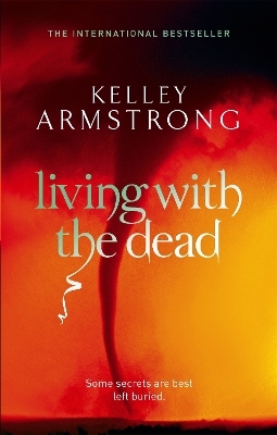 Living With The Dead - Kelley Armstrong