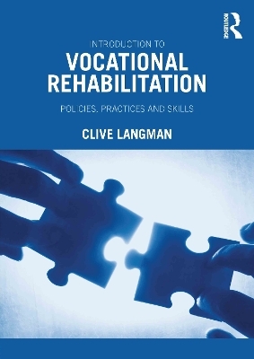 Introduction to Vocational Rehabilitation - Clive Langman