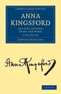 Anna Kingsford 2 Volume Set - Edward Maitland