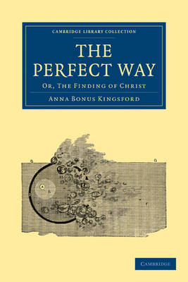 The Perfect Way - Anna Bonus Kingsford