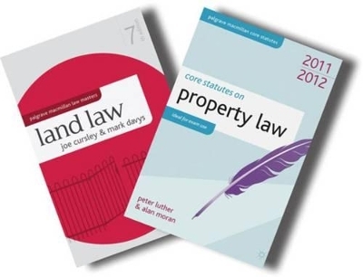 Land Law + Core Statutes on Property Law 2011-12 Value Pack - Joe Cursley, Mark Davys