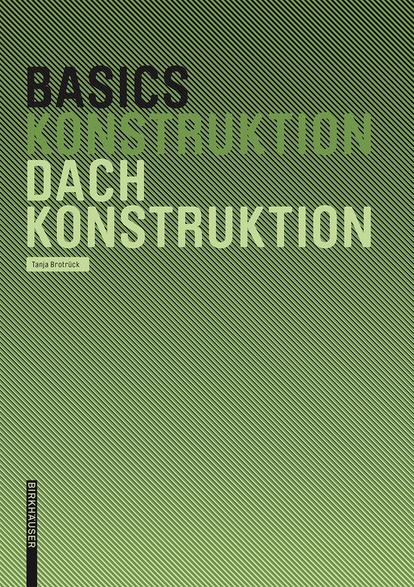 Basics Dachkonstruktion - Tanja Brotrück