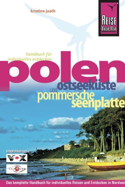 Polen – Ostseeküste und Pommersche Seenplatte - Kristine Jaath