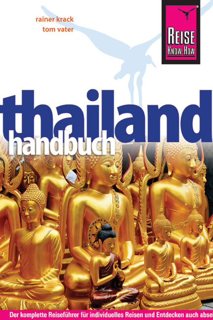 Reise Know-How Thailand Reisehandbuch - Rainer Krack, Tom Vater