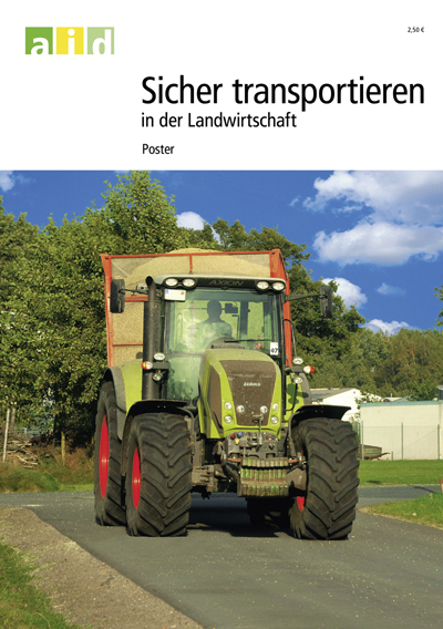 Sicher transportieren in der Landwirtschaft - Poster - Jürgen Beckhoff