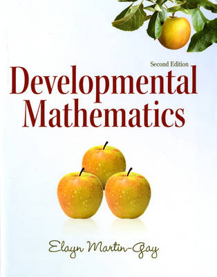 Developmental Mathematics - Elayn Martin-Gay