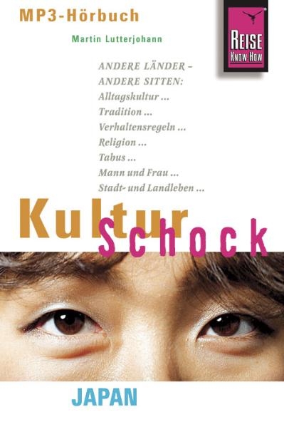 Reise Know-How Hörbuch KulturSchock Japan - Martin Lutterjohann