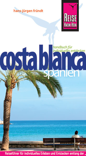 Reise Know-How Costa Blanca - Hans-Jürgen Fründt