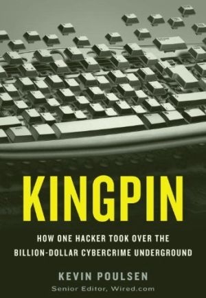 Kingpin - Kevin Poulsen