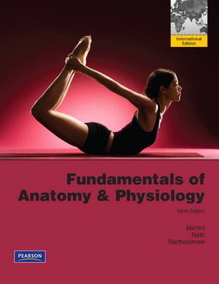 Fundamentals of Anatomy & Physiology Plus Mastering A&P with eText -- Access Card Package - Frederic H. Martini, Judi L. Nath, Edwin F. Bartholomew