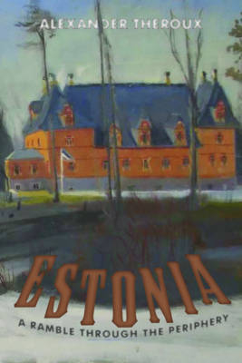 Estonia - Alexander Theroux