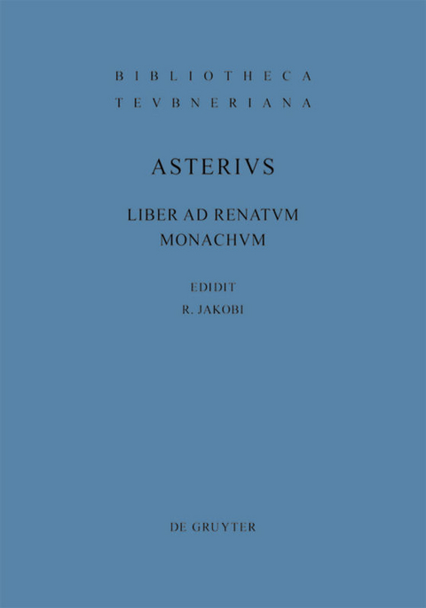 Liber ad Renatum monachum -  Asterius